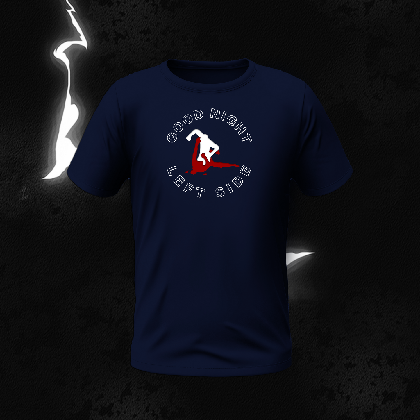 SHIRT "GOOD NIGHT LEFT SIDE"