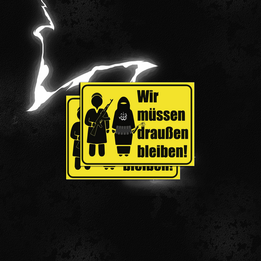 WIR MÜSSEN DRAUßEN BLEIBEN