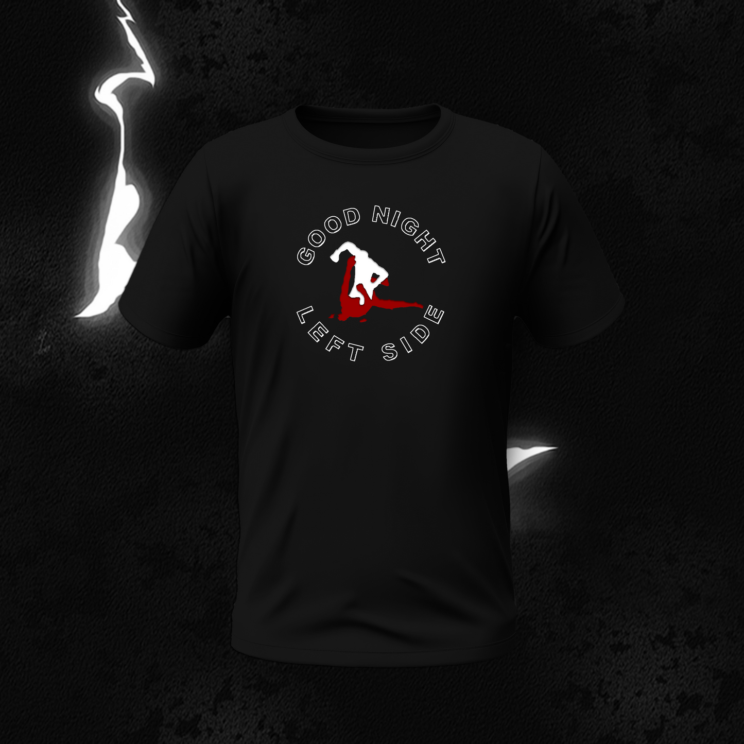 SHIRT "GOOD NIGHT LEFT SIDE"