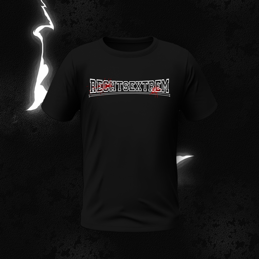 SHIRT "RECHTSEXTREM"