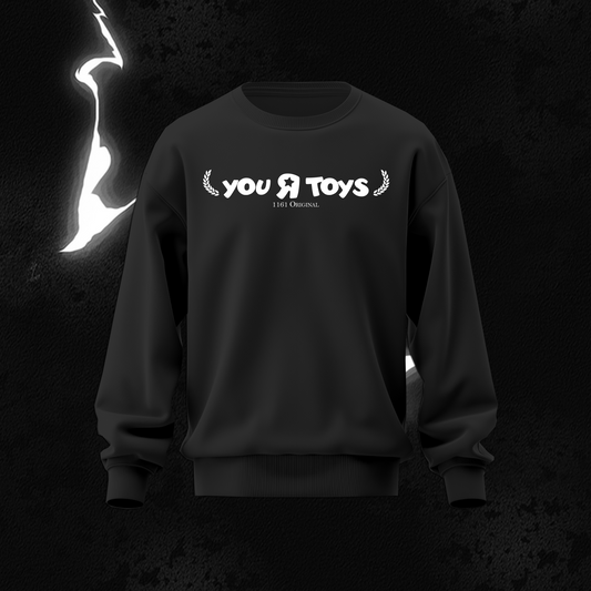 SWEATSHIRT "You R Toys"